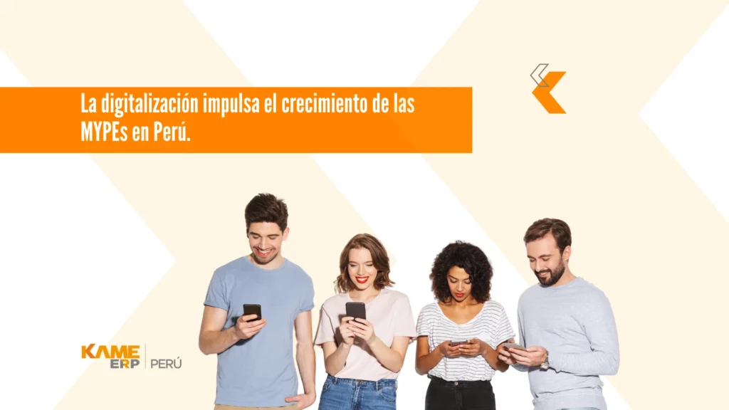 La digitalización impulsa el crecimiento de las MYPEs en Perú.